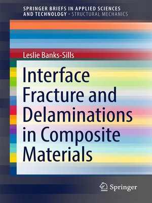 cover image of Interface Fracture and Delaminations in Composite Materials